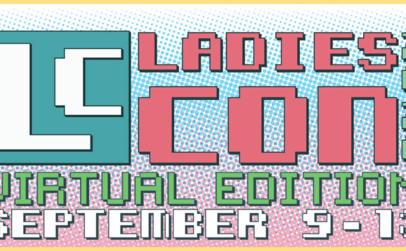 LadiesCon 2020 – Virtual Edition